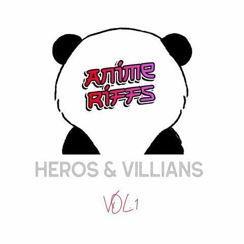 Heros & Villains Vol 1