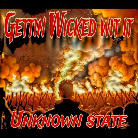 Gettin Wicked Wit It