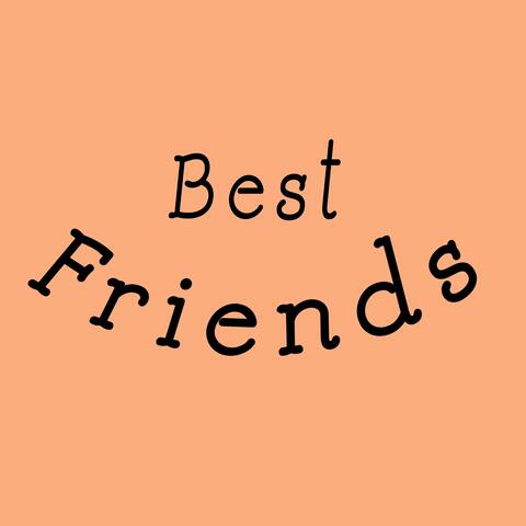 Best Friends