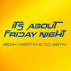 It's About Friday Night
