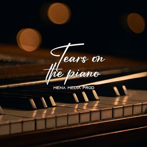 Tears on the Piano