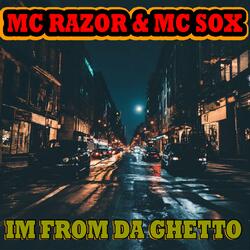 I'm from Da Ghetto