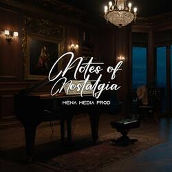 Notes of Nostalgia