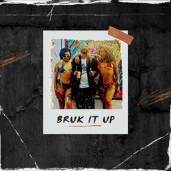 Bruk It Up