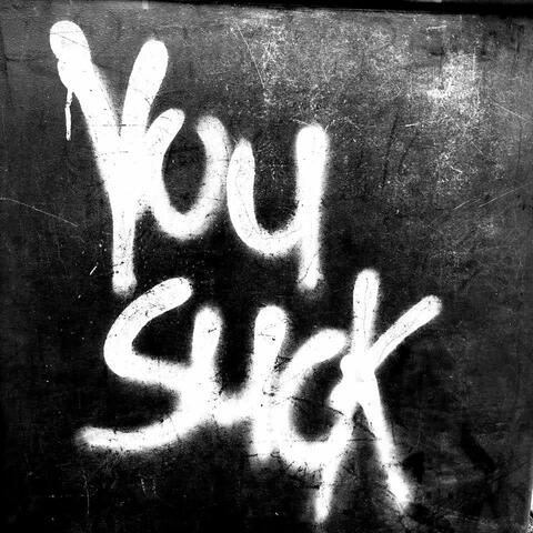 You Suck