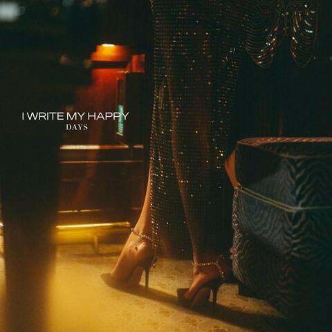 I Write My Happy Days