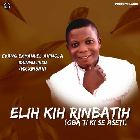 Elih Kih Rinbatih