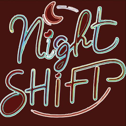 Night Shift