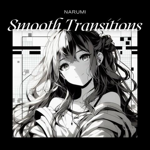 Smooth Transitions