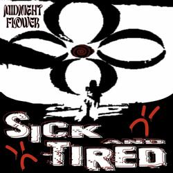 Sick and Tired