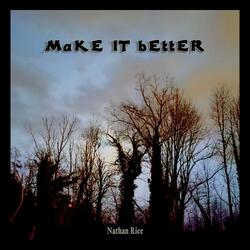 Make It Better