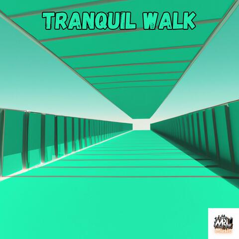 Tranquil Walk