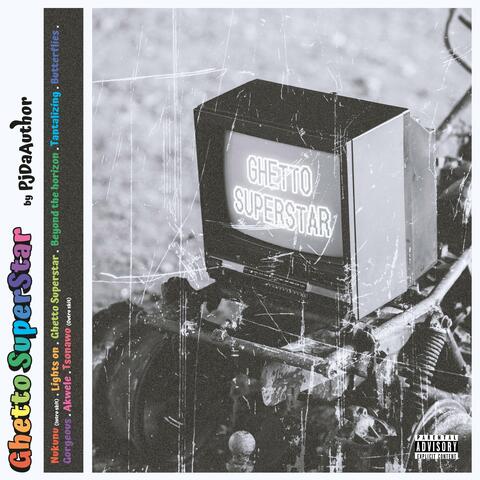 Ghetto Superstar