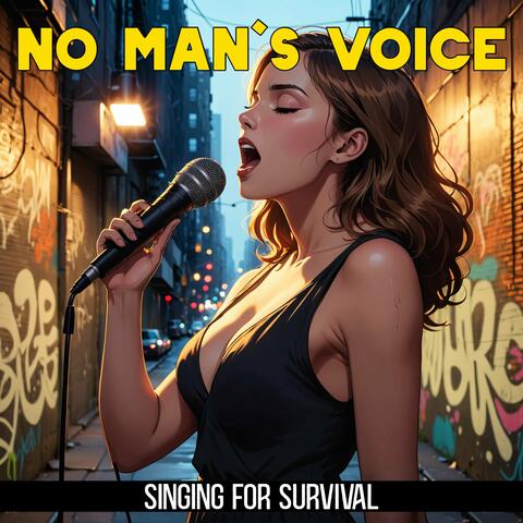 Singing for Survival