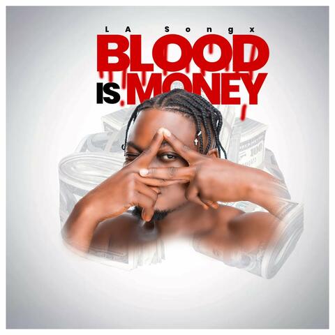 Blood Is Money