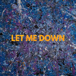 Let Me Down