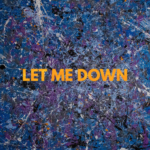 Let Me Down
