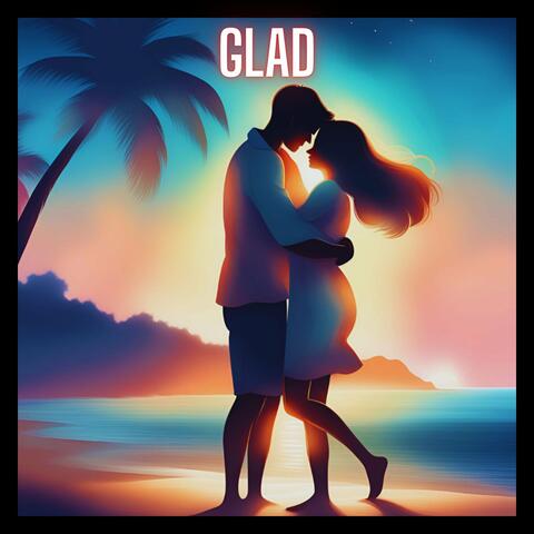 Glad