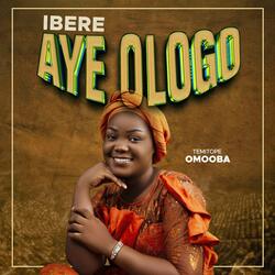 Ibere Aye Ologo