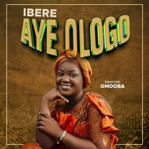 Ibere Aye Ologo