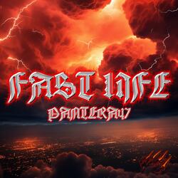 Fast Life