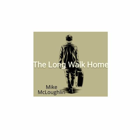 The Long Walk Home