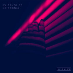 El Fruto de la Agonía