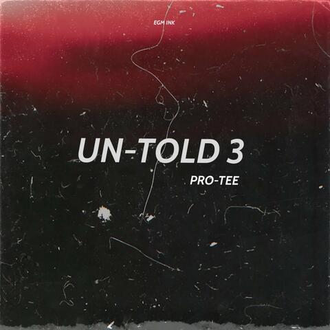 Un-Told 3