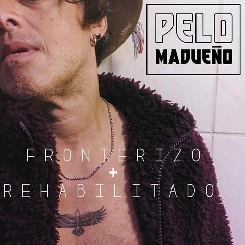 Fronterizo + Rehabilitado