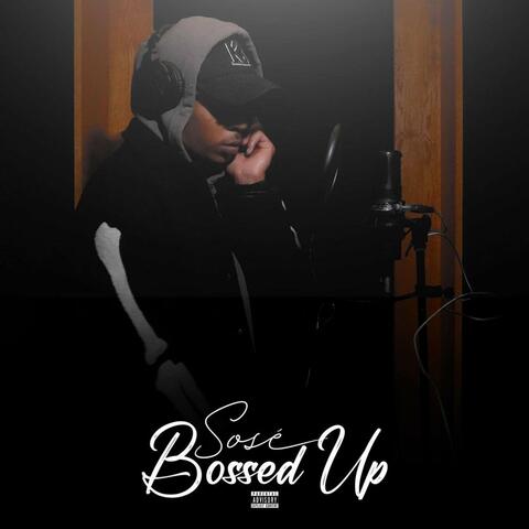 Bossed Up