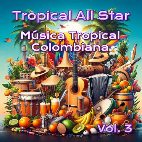 Música Tropical Colombiana Vol. 3