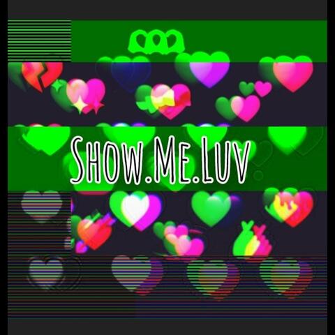Showmelove