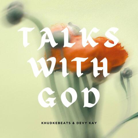 Talks with God