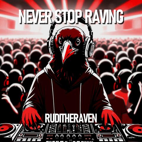 Never Stop Raving
