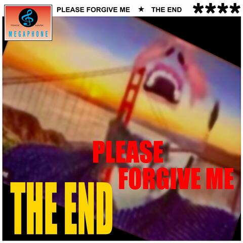 Please Forgive Me