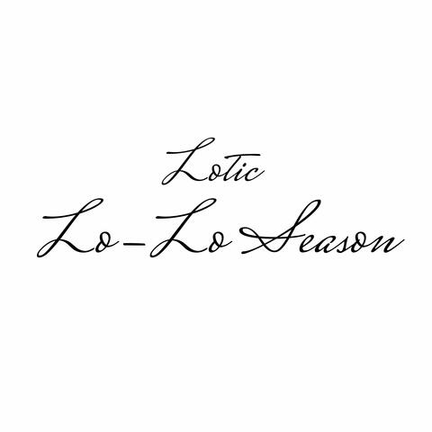Lo-Lo Season