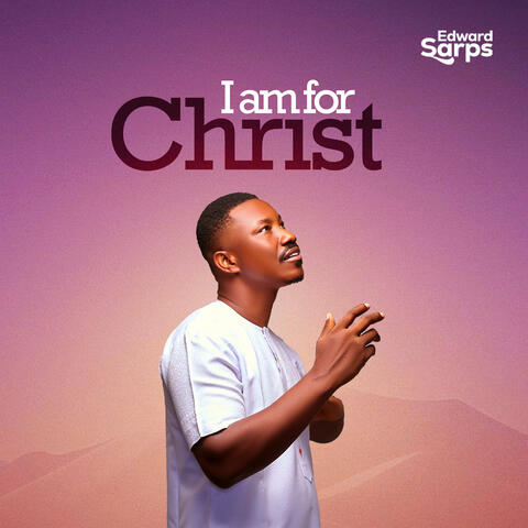 I Am for Christ