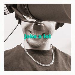 Joke a Lot