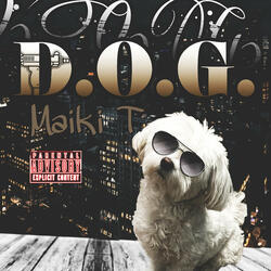 D. O. G.