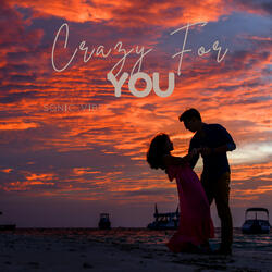 Crazy for You