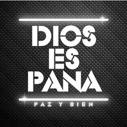 Dios es Pana