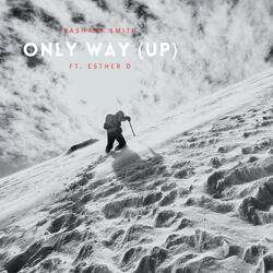 Only Way (Up)