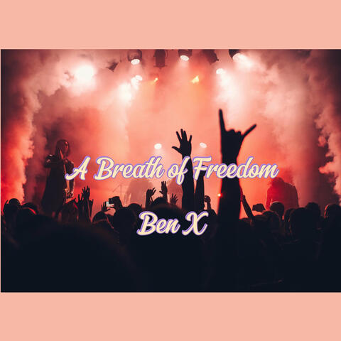 A Breath of Freedom
