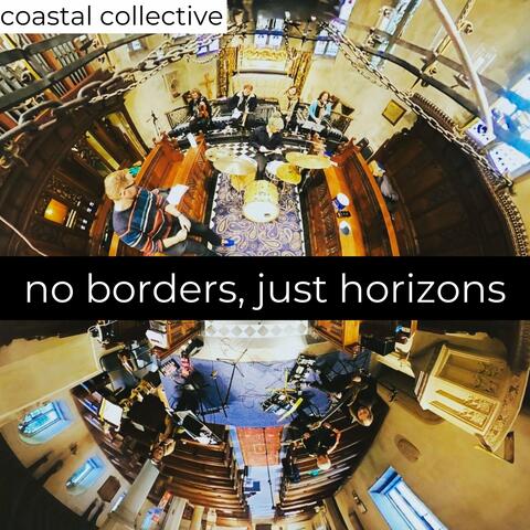 No Borders, Just Horizons