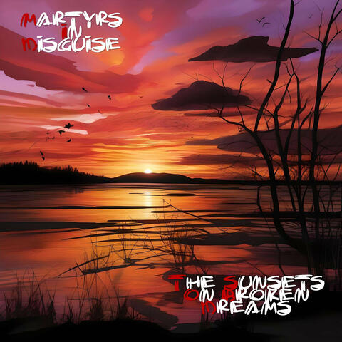 The Sunsets on Broken Dreams