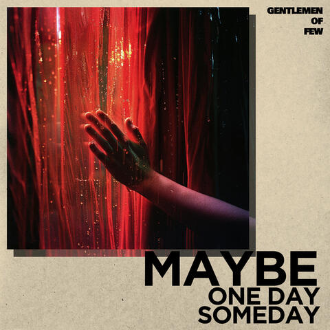 Maybe (One Day Someday)