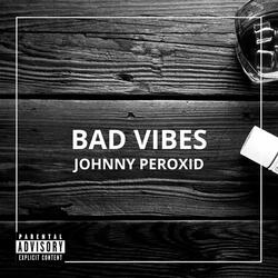 Bad Vibes