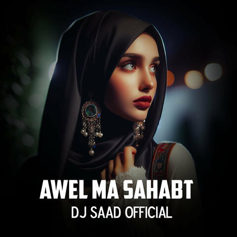 Awel Ma Sahabt