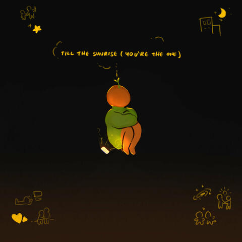 Till the Sunrise (You're the One)