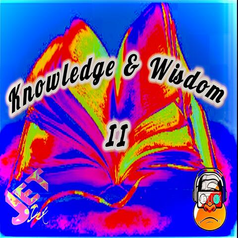 Knowledge & Wisdom Ii